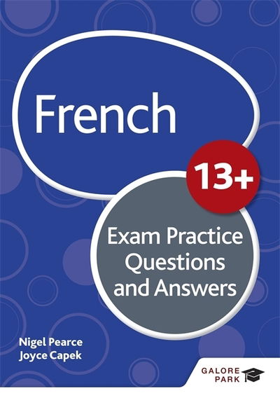 Cover for Nigel Pearce · French for Common Entrance 13+ Exam Practice Questions and Answers (for the June 2022 exams) (Paperback Book) [New edition] (2019)