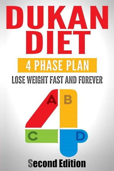 Cover for Jennifer Atkins · Dukan Diet: Four Phase Plan to Lose Weight Fast and Forever (Pocketbok) (2015)