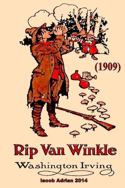Cover for Iacob Adrian · Rip Van Winkle Washington Irving (1909) (Taschenbuch) (2015)