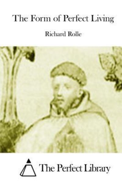 Cover for Richard Rolle · The Form of Perfect Living (Paperback Book) (2015)