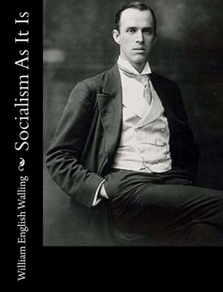 Cover for William English Walling · Socialism As It is (Paperback Book) (2015)
