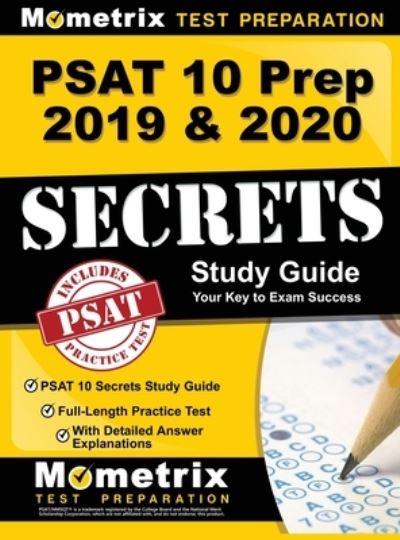 Cover for Mometrix College Admissions Test Team · PSAT 10 Prep 2019 &amp; 2020 - PSAT 10 Secrets Study Guide, Full-Length Practice Test with Detailed Answer Explanations (Hardcover Book) (2019)