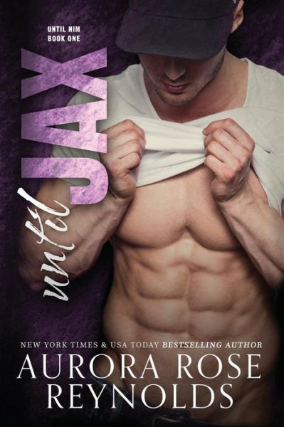 Cover for Aurora Rose Reynolds · Until Jax (Paperback Book) (2015)