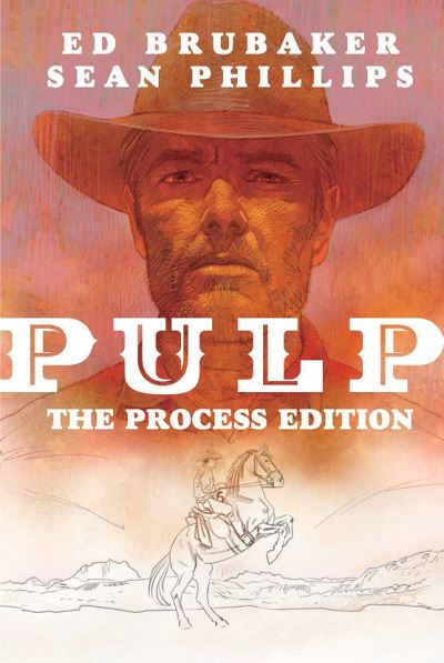 Cover for Ed Brubaker · Pulp: The Process Edition (Hardcover bog) (2022)