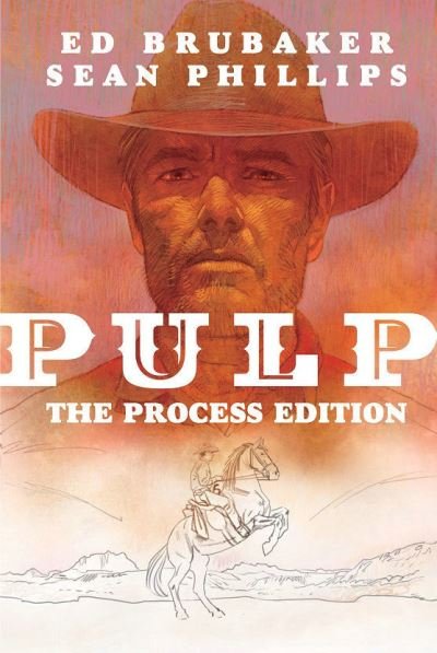 Cover for Ed Brubaker · Pulp: The Process Edition (Hardcover Book) (2022)