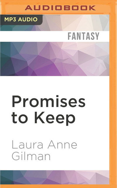 Cover for Laura Anne Gilman · Promises to Keep (MP3-CD) (2017)