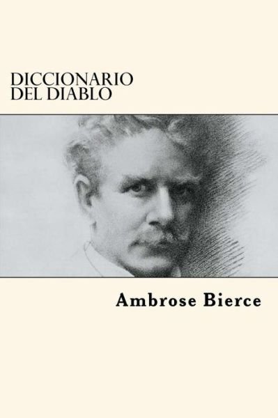 Cover for Ambrose Bierce · Diccionario Del Diablo (Taschenbuch) [Spanish edition] (2016)