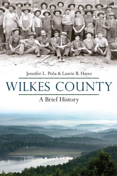 Cover for Jennifer L Pena · Wilkes County, North Carolina (Hardcover Book) (2008)