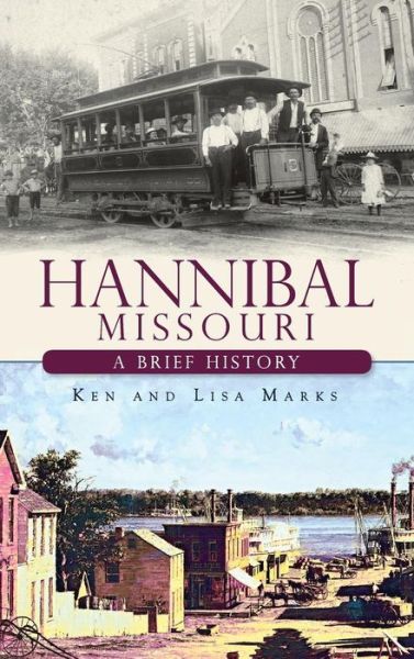 Cover for Ken Marks · Hannibal Missouri (Hardcover Book) (2011)