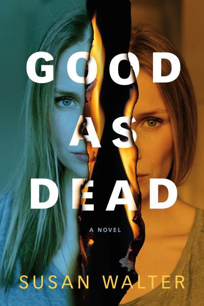 Cover for Susan Walter · Good as Dead: A Novel (Taschenbuch) (2021)