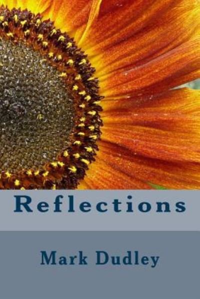 Cover for Mark Dudley · Reflections (Paperback Book) (2017)