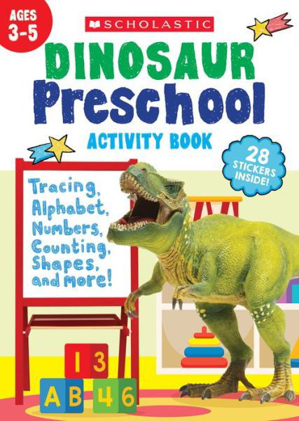 Cover for Scholastic Teaching Resources · Dinosaur Preschool Activity Book (Book) (2023)