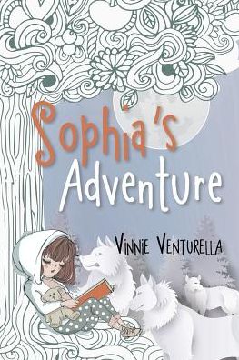 Cover for Vinnie Venturella · Sophia's Adventure (Paperback Book) (2017)