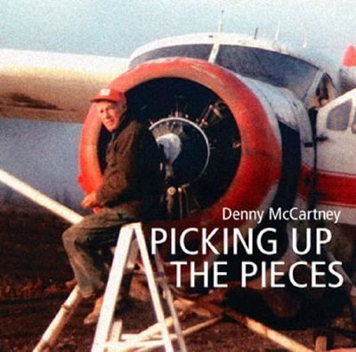 Denny McCartney · Picking up the Pieces (Paperback Bog) (2007)