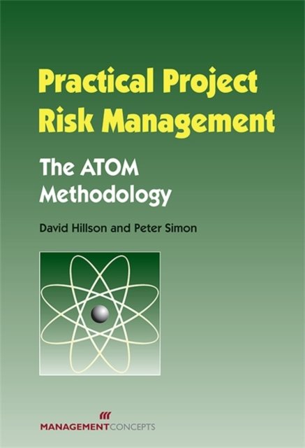 Cover for David Hillson · Practical Project Risk Management: The ATOM Methodology (Hardcover Book) (2007)