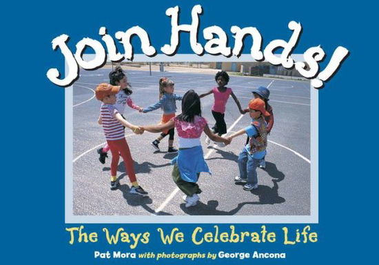 Cover for Pat Mora · Join Hands (Hardcover Book) (2008)