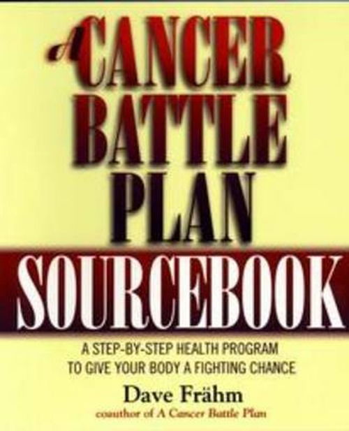 Cover for David J. Frahm · A Cancer Battle Plan Sourcebook (Hardcover Book) (2000)