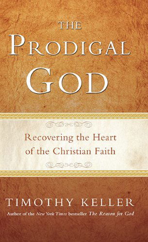 Cover for Timothy Keller · The Prodigal God (Paperback Book) [Reprint edition] (2011)