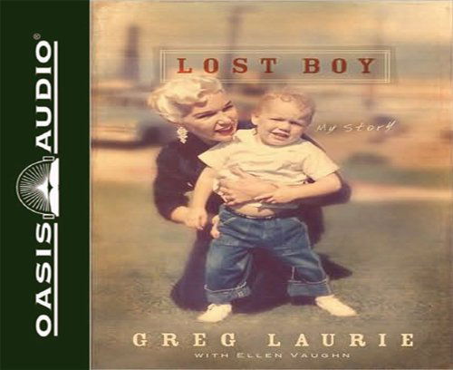 Cover for Greg Laurie · Lost Boy: the Next Chapter (Audiobook (CD)) [Unabridged edition] (2010)