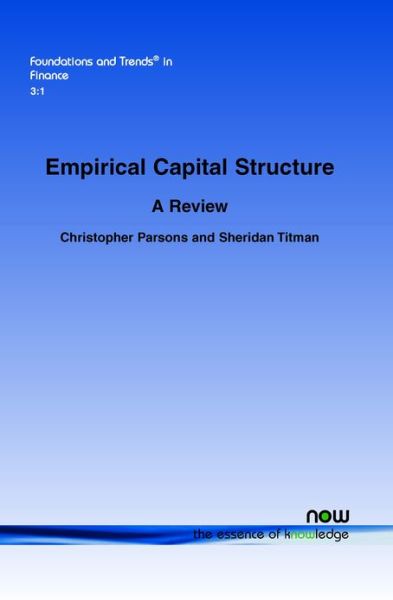 Cover for Christopher Parsons · Empirical Capital Structure: A Review - Foundations and Trends (R) in Finance (Paperback Book) (2009)