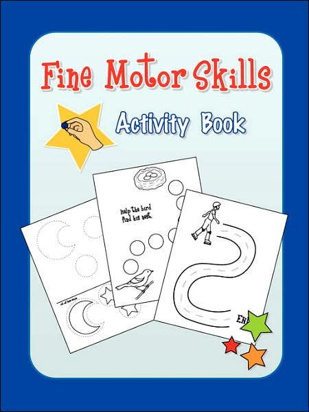 Fine Motor Skills Activity Book - Do2learn - Livros - Virtual Reality Aids, Inc. - 9781603230025 - 9 de maio de 2007