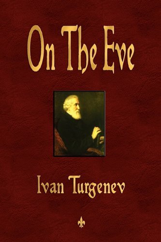 Cover for Ivan Turgenev · On the Eve (Paperback Bog) (2010)