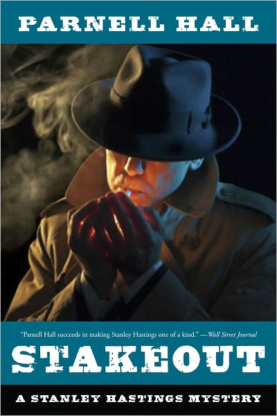 Cover for Parnell Hall · Stakeout: A Stanley Hastings Mystery - Stanley Hastings Mysteries (Hardcover Book) (2013)