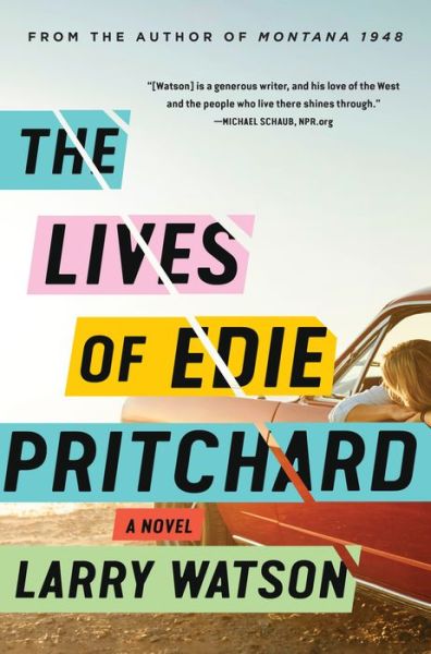 Cover for Larry Watson · The Lives of Edie Pritchard (Hardcover Book) (2020)