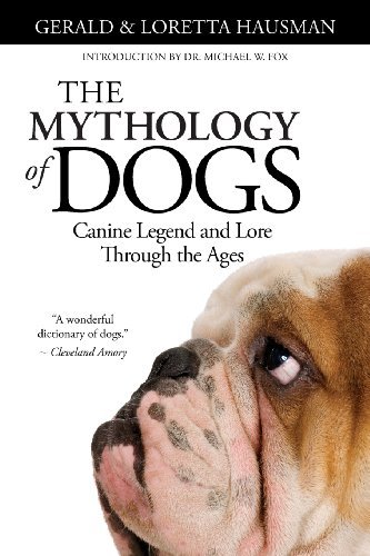Cover for Loretta Hausman · The Mythology of Dogs (Pocketbok) (2011)