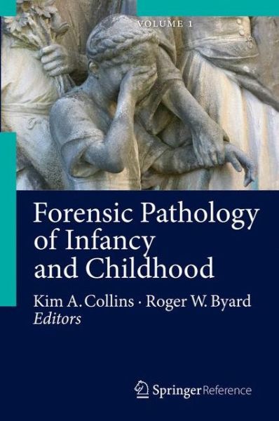 Cover for Roger W Byard · Forensic Pathology of Infancy and Childhood (Book) [2014 edition] (2014)