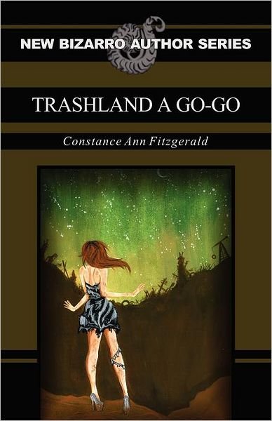 Cover for Constance Ann Fitzgerald · Trashland A Go-Go (Pocketbok) (2011)
