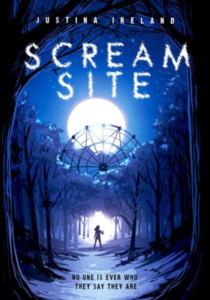 Cover for Justina Ireland · Scream Site (Hardcover Book) (2018)