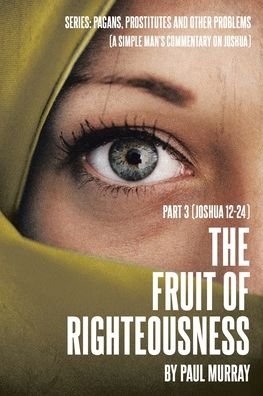 Cover for Paul Murray · The Fruit of Righteousness (Paperback Book) (2021)