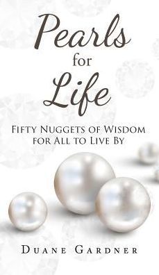 Cover for Duane Gardner · Pearls for Life (Hardcover Book) (2018)