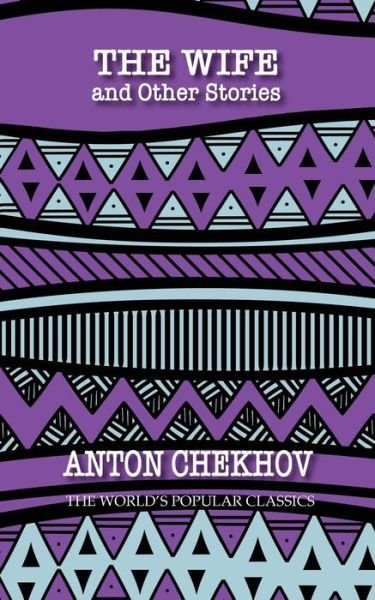 Cover for Anton Chekhov · The Wife (Paperback Book) (2020)