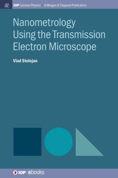 Cover for Vlad Stolojan · Nanometrology Using the Transmission Electron Microscope (Gebundenes Buch) (2015)