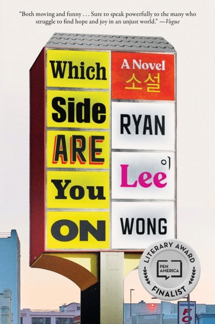 Cover for Ryan Lee Wong · Which Side Are You On: A Novel (Taschenbuch) (2023)