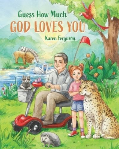 Cover for Karen Ferguson · Guess How Much God Loves You (Bok) (2022)