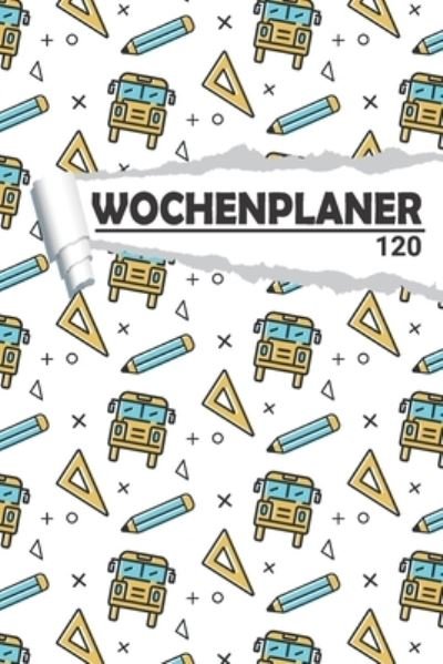 Cover for Aw Media · Wochenplaner mit Schulbus (Taschenbuch) (2020)