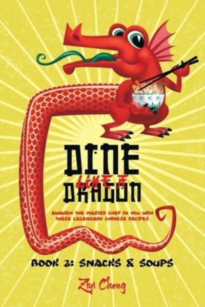 Cover for Ziyi Cheng · Dine Like a Dragon (Taschenbuch) (2020)