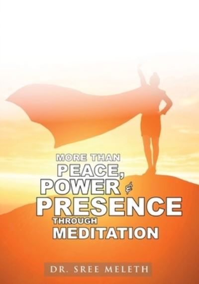 Cover for Meleth · More than Peace, Power &amp; Presence through Meditation (Pocketbok) (2021)