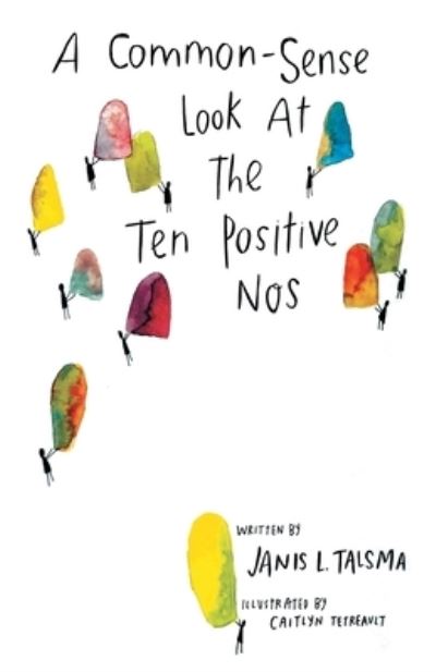 Cover for Janis L. Talsma · Common-Sense Look at the Ten Positive Nos (Book) (2022)
