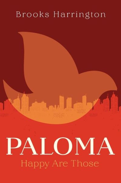 Paloma - Brooks Harrington - Books - Wipf & Stock Publishers - 9781666741025 - June 2, 2022