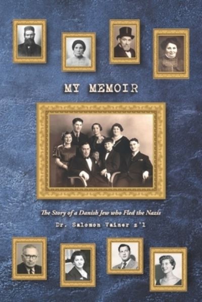 Cover for Salomon Vainer Z&quot;l · My Memoir (Paperback Book) (2019)