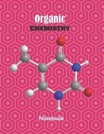 Cover for Ubora Press · Organic Chemistry Notebook (Paperback Book) (2019)