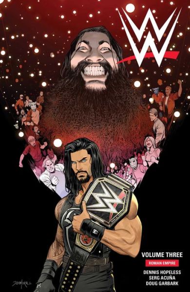 WWE Vol. 3: Roman Empire - WWE - Dennis Hopeless - Books - Boom! Studios - 9781684152025 - August 7, 2018