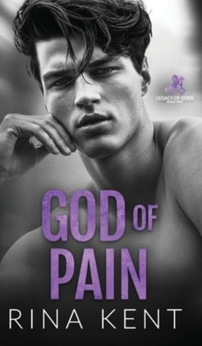 Cover for Rina Kent · God of Pain (Hardcover Book) (2022)