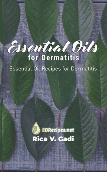 Cover for Rica V Gadi · Essential Oils for Dermatitis (Paperback Book) (2020)