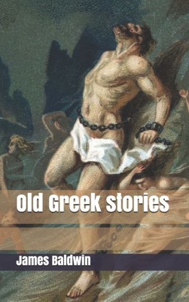 Cover for James Baldwin · Old Greek stories (Pocketbok) (2019)