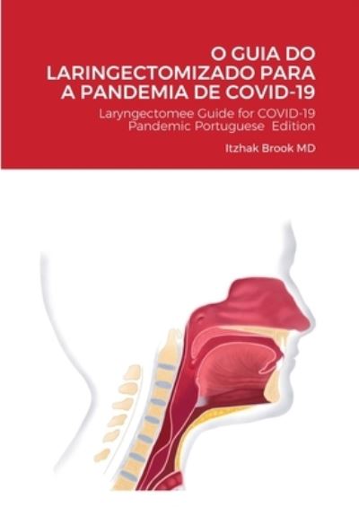 Cover for Itzhak Brook · O Guia Do Laringectomizado Para a Pandemia de Covid-19 (Taschenbuch) (2020)